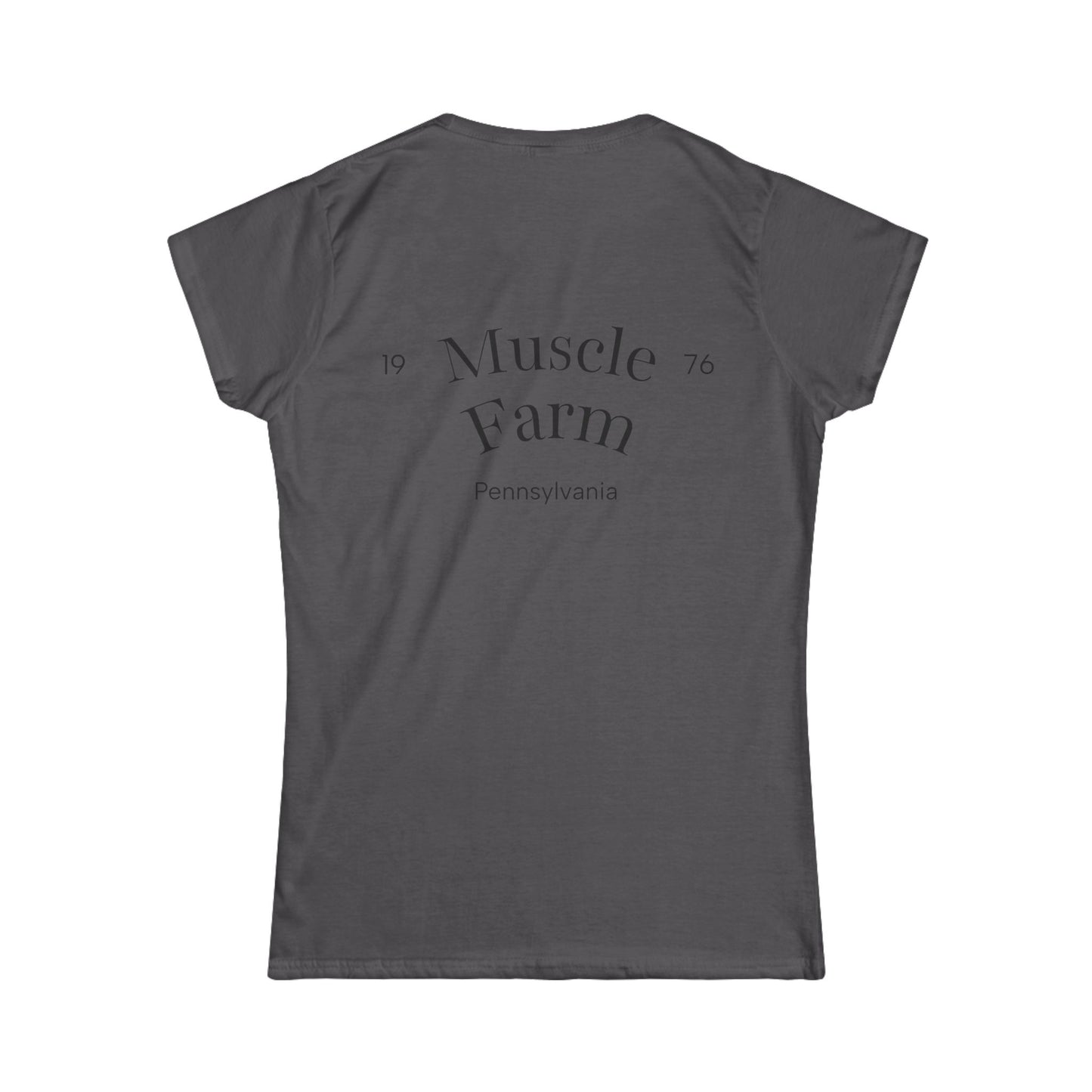 Women's Tee - Muscle Farm Wear Your Work Ethic Statement Shirt